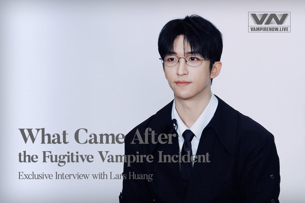 Exclusive Interview: The Fugitive Vampire Incident, and What Came After… Lars Huang Breaks Down the Full Story